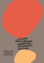 Livro - A ficção equilibrista