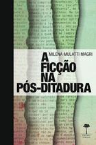Livro - A ficção na pós-ditadura