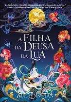 Livro - A filha da Deusa da Lua