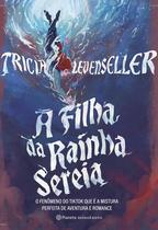 Livro - A filha da rainha sereia