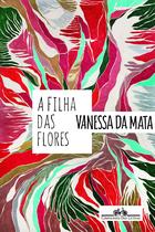 Livro - A filha das flores