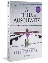 Livro - A filha de Auschwitz