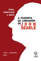 Livro - A filosofia da linguagem de John Searle Livro - A filosofia da linguagem de John Searle