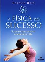 Livro - A física do sucesso: 5 passos para mudar sua vida