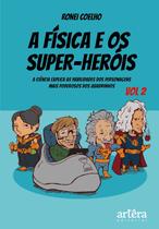 Livro - A física e os super-heróis Livro - A física e os super-heróis