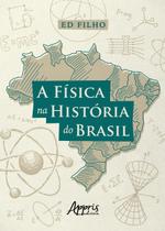 Livro - A Física na História do Brasil