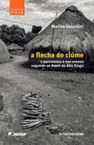 Livro - A flecha do ciúme Livro - A flecha do ciúme