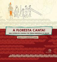 Livro - A floresta canta! Livro - A floresta canta!