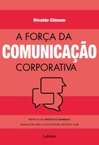 Livro - A força da comunicação corporativa Livro - A força da comunicação corporativa