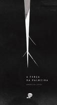 Livro - A força da palmeira