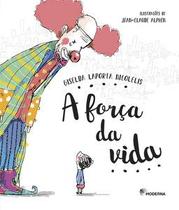 Livro - A força da vida Livro - A força da vida