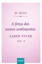 Livro - A força dos nosso sentimentos