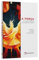 Livro - A força e a suavidade do Espírito Santo
