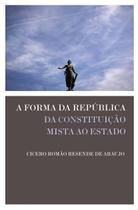 Livro - A forma da República Livro - A forma da República