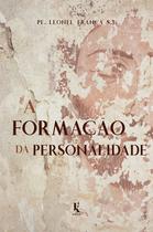 Livro - A Formação da Personalidade Livro - A Formação da Personalidade