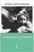 Livro A Formação do Homem (Maria Montessori)