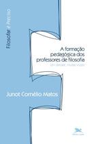 Livro - A formação pedagógica dos professores de filosofia