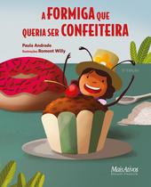 Livro - A formiga que queria ser confeiteira