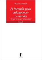 Livro - A Formula Para Enlouquecer o Mundo