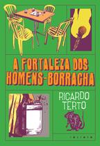 Livro - A fortaleza dos Homens-Borracha