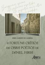 Livro - A fortuna crítica da obra poética de Daniel Faria