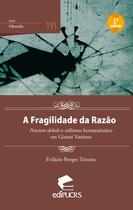 Livro - A fragilidade da razão