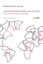 Livro - A fratura brasileira do mundo Livro - A fratura brasileira do mundo