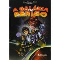 Livro: A Galáxia em Perigo Autor: Arthur Pitanguy Cohen (Novo, Lacrado)