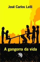 Livro - A gangorra da vida Livro - A gangorra da vida