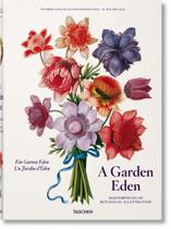 Livro - A garden Eden - Masterpieces of Botanical illustration Livro - A garden Eden - Masterpieces of Botanical illustration