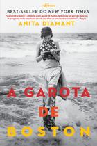 Livro - A Garota de Boston Livro - A Garota de Boston