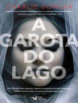 Livro A Garota do Lago Charlie Donlea