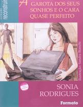 Livro - A garota dos seus sonhos e o cara quase perfeito / A caixa de pandora