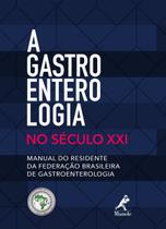 Livro - A gastroenterologia no século XXI