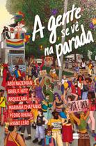 Livro - A gente se vê na Parada Livro - A gente se vê na Parada