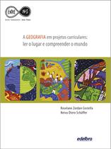 Livro - A Geografia em projetos curriculares Livro - A Geografia em projetos curriculares