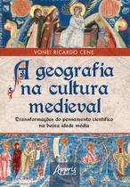 Livro - A geografia na cultura medieval
