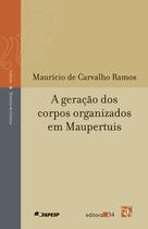 Livro - A geração dos corpos organizados em Maupertuis