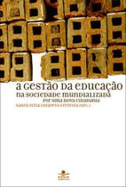 Livro - A gestão da educação na sociedade mundializada