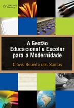 Livro - A gestão educacional e escolar para a modernidade