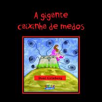 Livro - A gigante caixinha de medos