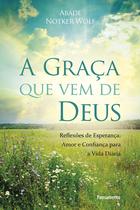 Livro - A Graça que Vem de Deus