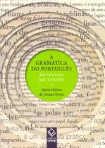 Livro - A gramática do português revelada em textos Livro - A gramática do português revelada em textos