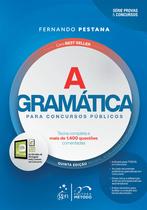 Livro - A Gramática para Concursos Públicos - 5ª Edição 2023