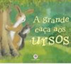 Livro - A grande caça aos ursos