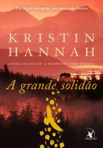Livro A Grande Solidão Kristin Hannah