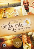 Livro - A Gratidão Transforma Livro - A Gratidão Transforma