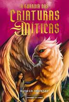 Livro - A guardiã das criaturas míticas