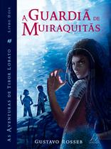 Livro - A Guardiã de Muiraquitas