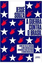 Livro A Guerra Contra Brasil Jesse Souza